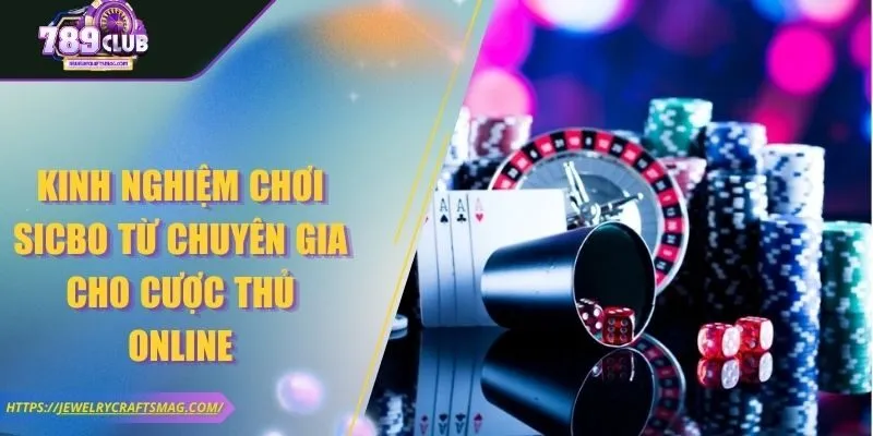 Kinh Nghiệm Chơi Sicbo