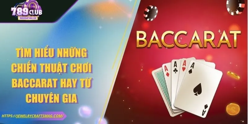 Chiến Thuật Chơi Baccarat